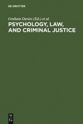 Kniha Psychology, Law, and Criminal Justice Graham Davies