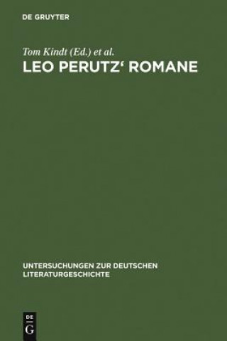 Könyv Leo Perutz' Romane Tom Kindt