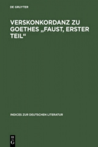 Könyv Verskonkordanz Zu Goethes Faust, Erster Teil David Chisholm