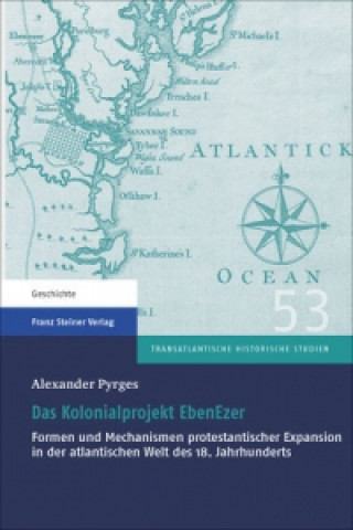 Könyv Das Kolonialprojekt EbenEzer Alexander Pyrges