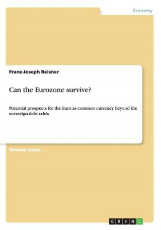 Livro Can the Eurozone Survive? Franz-Joseph Reisner