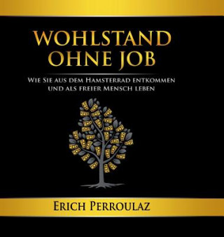 Buch Wohlstand ohne Job Erich Perroulaz