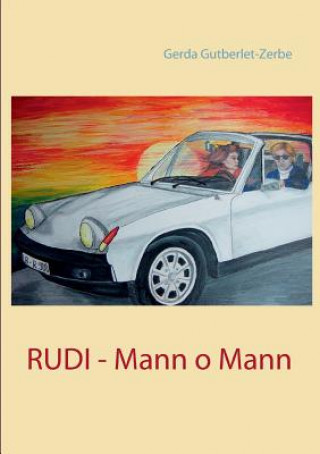Kniha Rudi - Mann o Mann Gerda Gutberlet-Zerbe