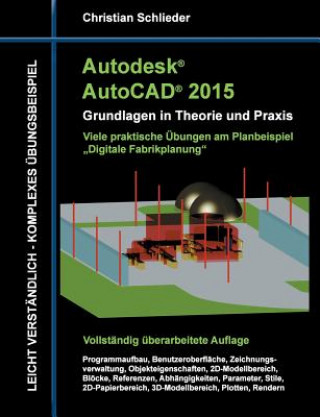 Livre Autodesk AutoCAD 2015 - Grundlagen in Theorie und Praxis Christian Schlieder