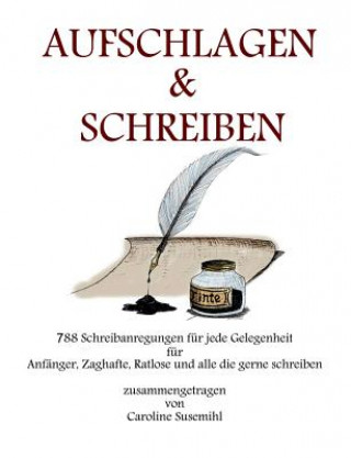 Книга Aufschlagen und Schreiben Caroline Susemihl