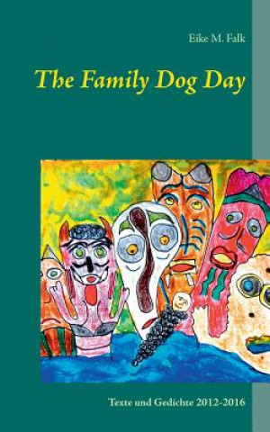 Kniha Family Dog Day Eike M Falk