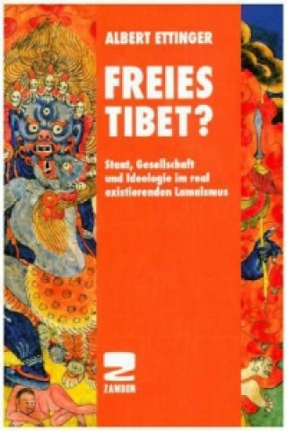 Kniha Freies Tibet? Albert Ettinger