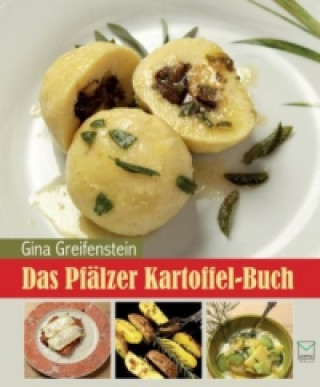 Книга Das Pfälzer Kartoffel-Buch Gina Greifenstein