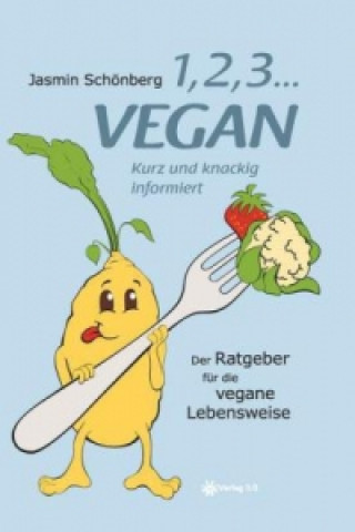 Kniha 1, 2, 3 ... vegan Jasmin Schönberg