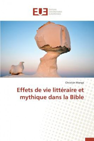 Knjiga Effets de Vie Litt raire Et Mythique Dans La Bible Manga-C