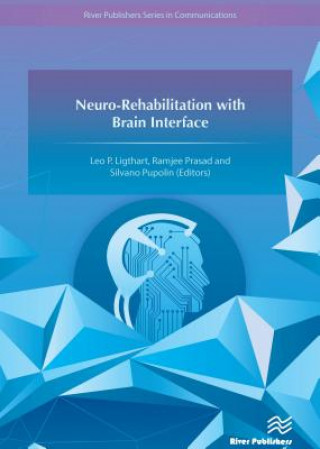 Kniha Neuro-Rehabilitation with Brain Interface Leo P. Ligthart