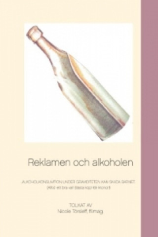 Könyv Reklamen och alkoholen Nicole Törsleff