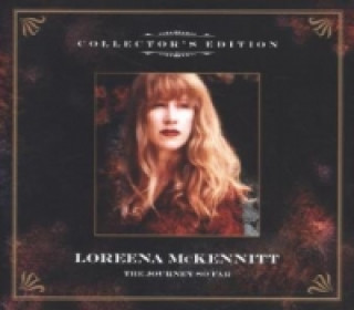 Audio The Journey So Far, 4 Audio-CDs Loreena McKennitt