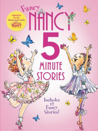 Knjiga Fancy Nancy: 5-Minute Fancy Nancy Stories O