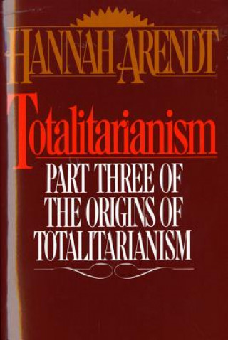 Książka Totalitarianism Hannah Arendt