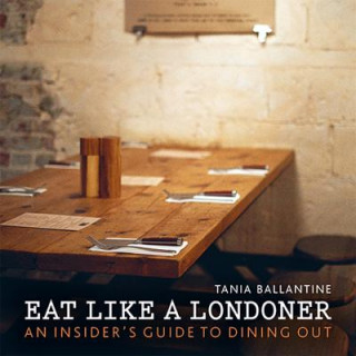 Carte Eat Like a Londoner Tania Ballantine