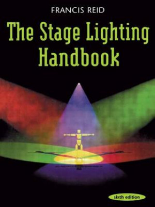 Könyv Stage Lighting Handbook Francis Reid