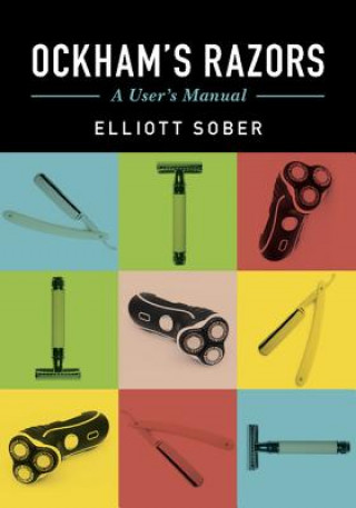 Könyv Ockham's Razors Elliott Sober