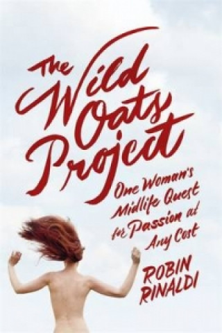 Buch Wild Oats Project Robin Rinaldi