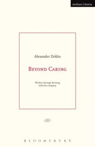 Kniha Beyond Caring Alexander Zeldin