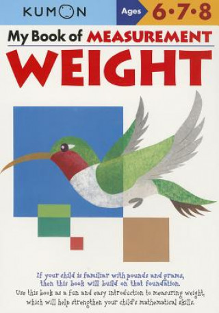 Book My Book of Measurement: Weight Kumon Publishing