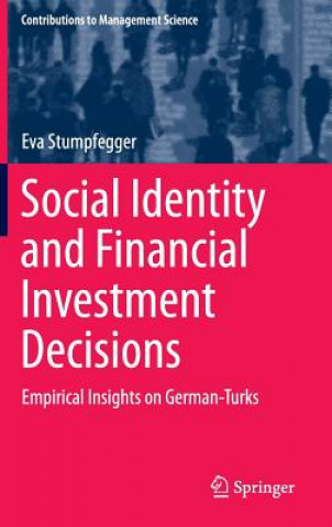 Kniha Social Identity and Financial Investment Decisions Eva Stumpfegger