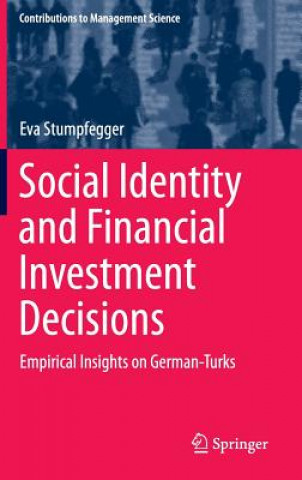 Libro Social Identity and Financial Investment Decisions Eva Stumpfegger