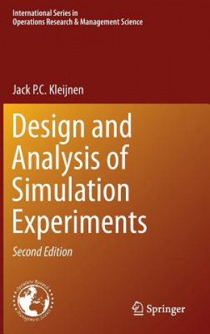 Kniha Design and Analysis of Simulation Experiments Jack P. C. Kleijnen