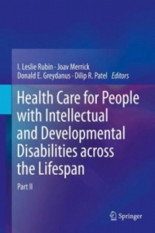 Carte Health Care for People with Intellectual and Developmental Disabilities across the Lifespan I. Leslie Rubin