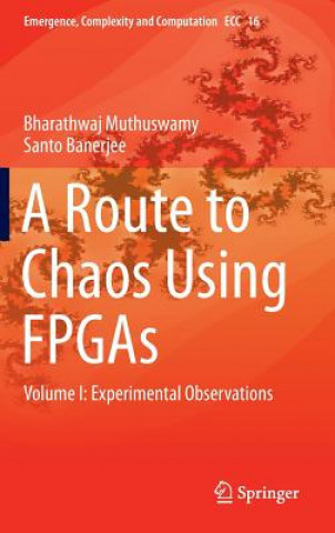 Kniha Route to Chaos Using FPGAs Bharathwaj Muthuswamy