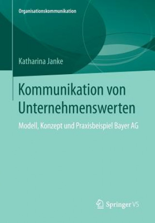 Książka Kommunikation Von Unternehmenswerten Katharina Janke