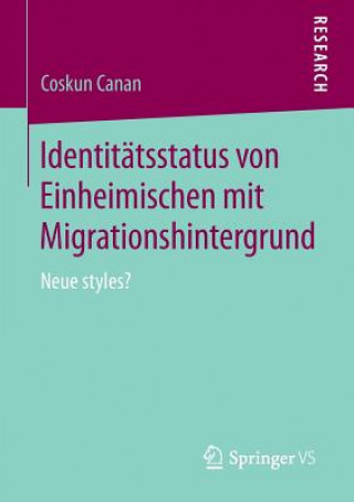 Könyv Identitatsstatus Von Einheimischen Mit Migrationshintergrund Coskun Canan