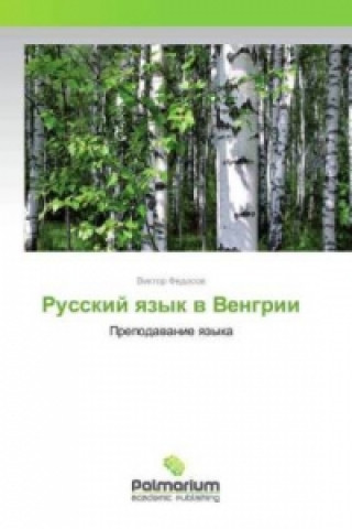 Kniha Russkij yazyk v Vengrii Viktor Fedosov