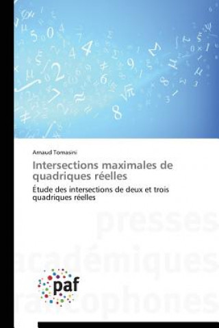 Книга Intersections Maximales de Quadriques Reelles Tomasini-A