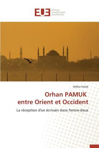 Book Orhan Pamuk Entre Orient Et Occident Parlak-R
