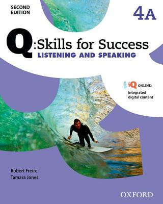 Kniha Q Skills for Success: Level 4: Listening & Speaking Split Student Book A with iQ Online Robert Freire