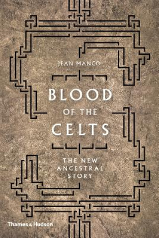 Könyv Blood of the Celts Jean Manco
