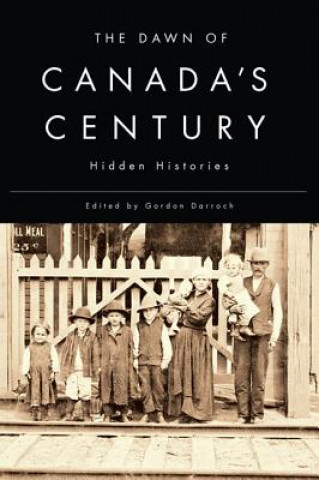 Carte Dawn of Canada's Century Gordon Darroch
