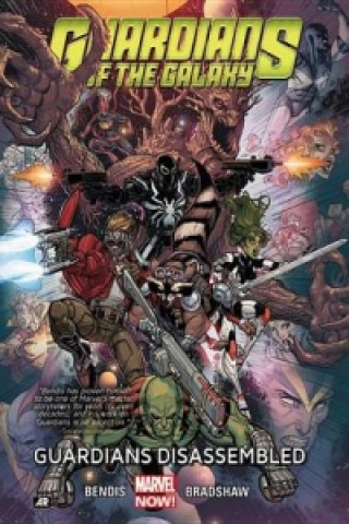 Carte Guardians Of The Galaxy Volume 3: Guardians Disassembled (marvel Now) Brian Bendis