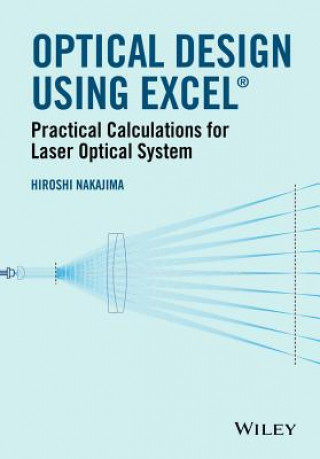 Könyv Optical Design Using Excel Hiroshi Nakajima