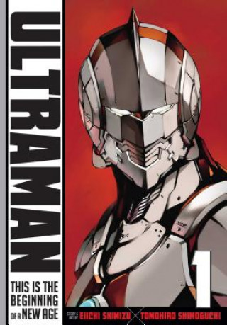 Kniha Ultraman, Vol. 1 Tomohiro Shimoguchi
