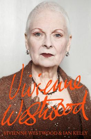 Knjiga Vivienne Westwood Vivienne Westwood