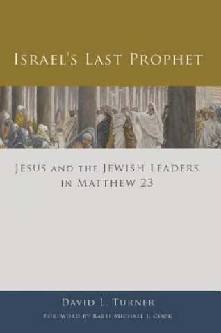 Книга Israel's Last Prophet David L. Turner