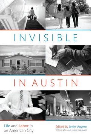 Kniha Invisible in Austin Javier Auyero