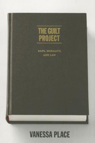 Book Guilt Project Vanessa Place