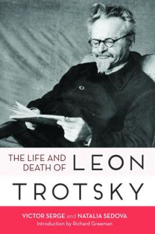 Carte Life And Death Of Leon Trotsky Victor Serge