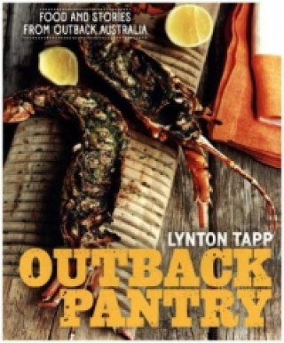 Livro Outback Pantry Lynton Tapp