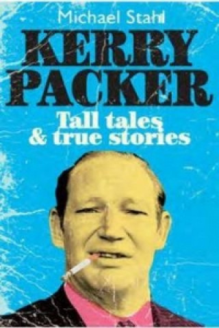 Libro Kerry Packer Michael Stahl