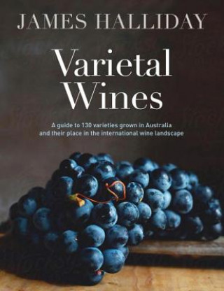 Könyv Varietal Wines James Halliday