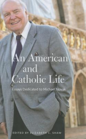 Libro American and Catholic Life Elizabeth Shaw